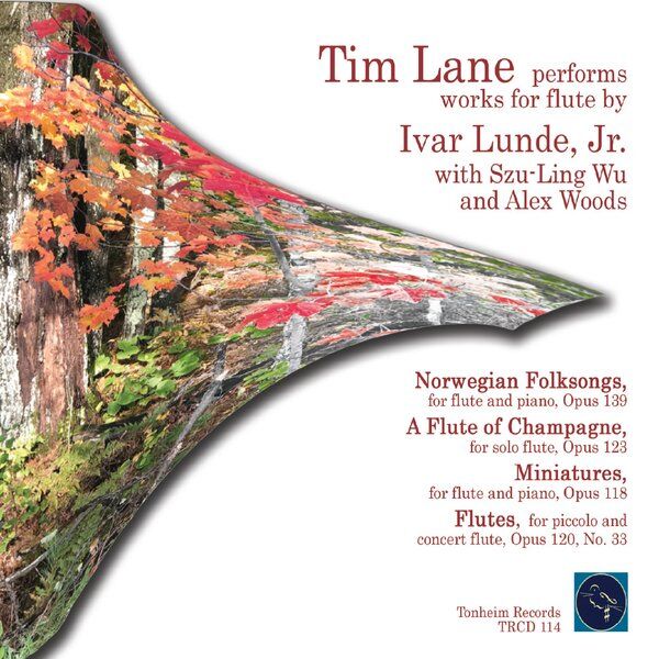 Cover art for Tim Lane Performs Works for Flute by Ivar Lunde, Jr.