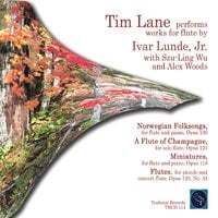 Tim Lane Performs Works for Flute by Ivar Lunde, Jr.